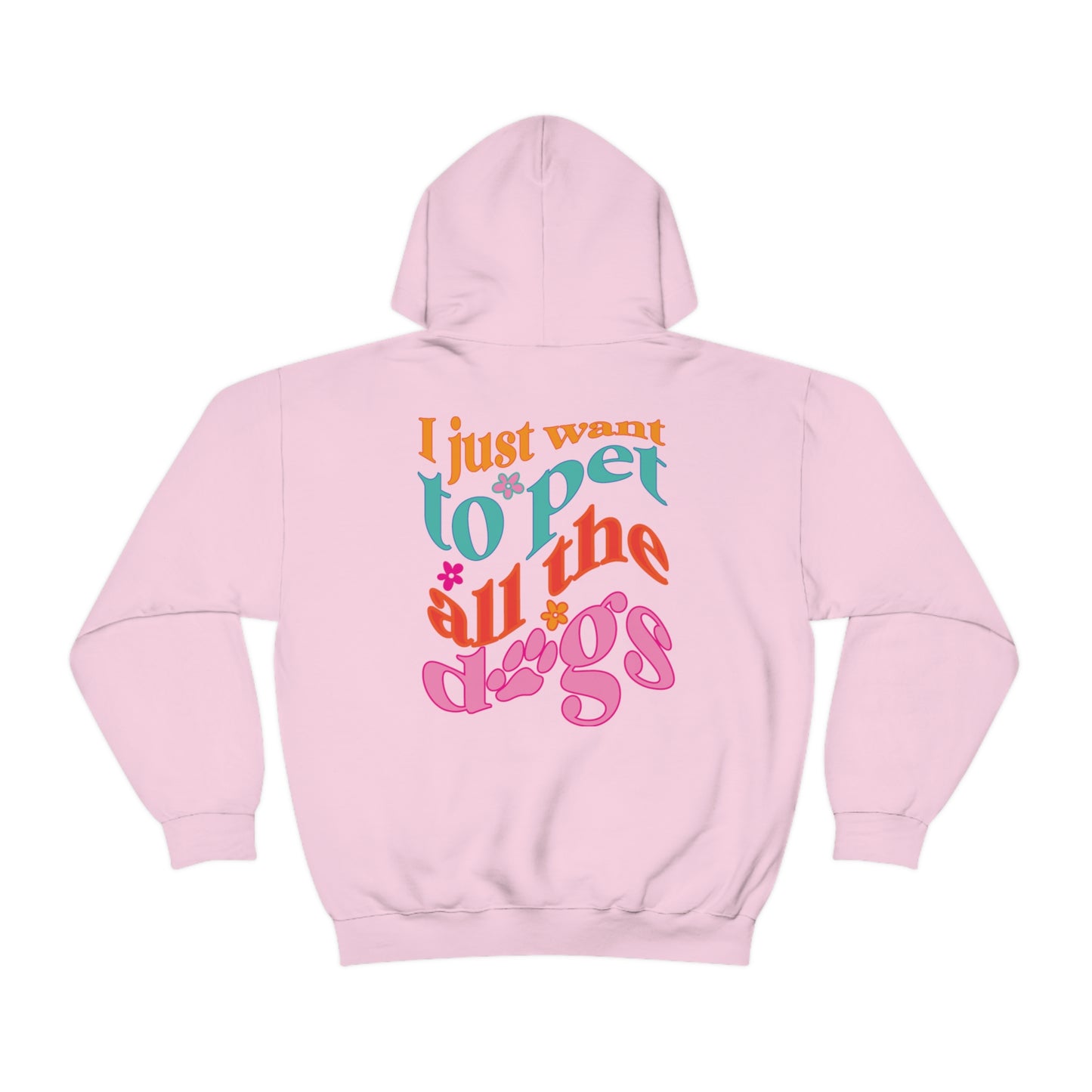 I just want to pet all the dogs Unisex Heavy Blend Hooded Sweatshirt