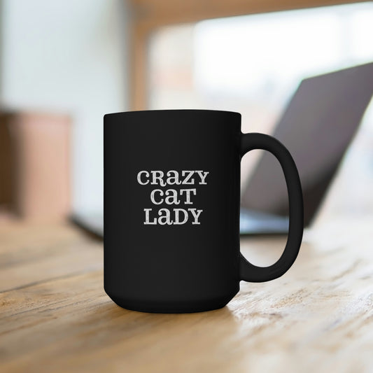 Crazy Cat Lady Black Coffee Mug 15oz