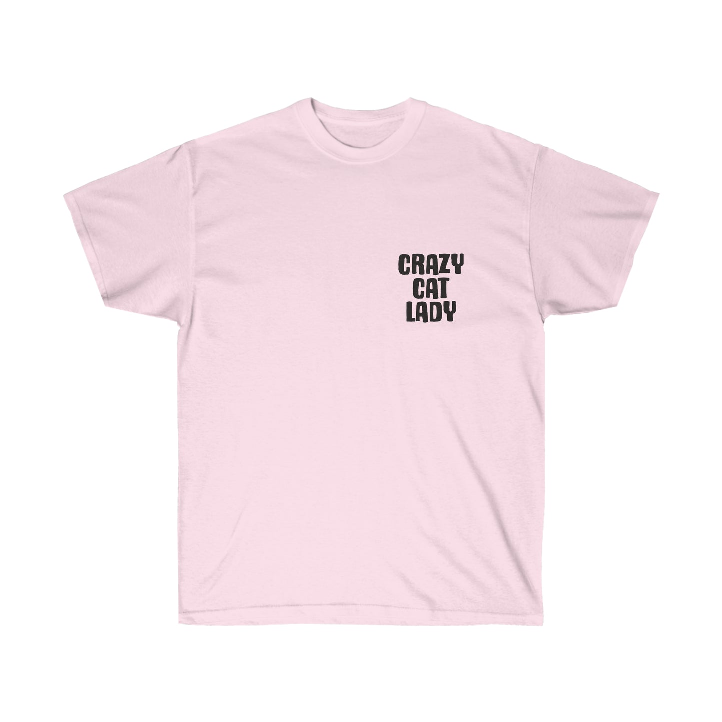 Crazy Cat Lady T-Shirt - Fun and Playful Tee for Feline Enthusiasts - Gift for Cat Lovers Unisex