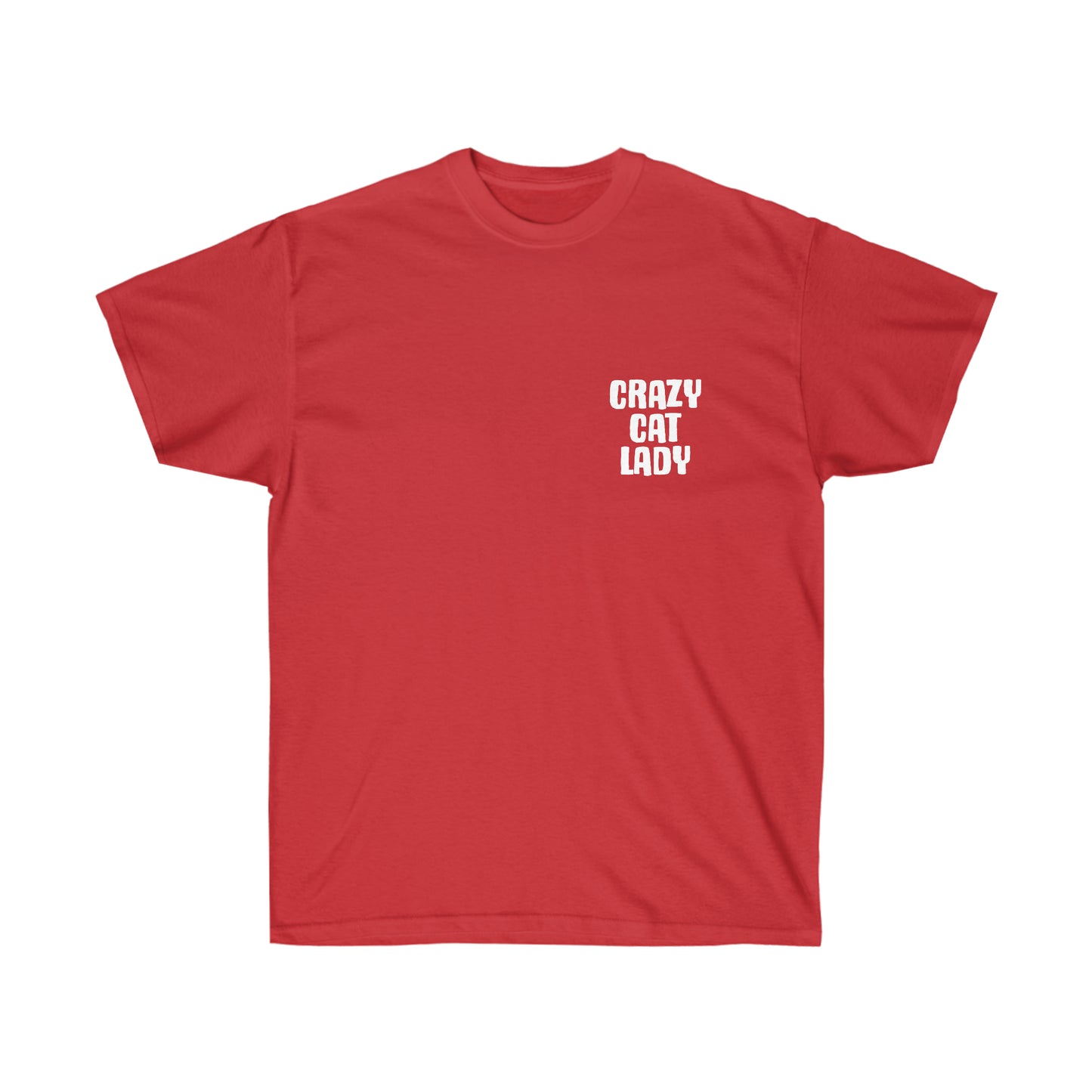 Crazy Cat Lady T-Shirt - Fun and Playful Tee for Feline Enthusiasts - Gift for Cat Lovers Unisex