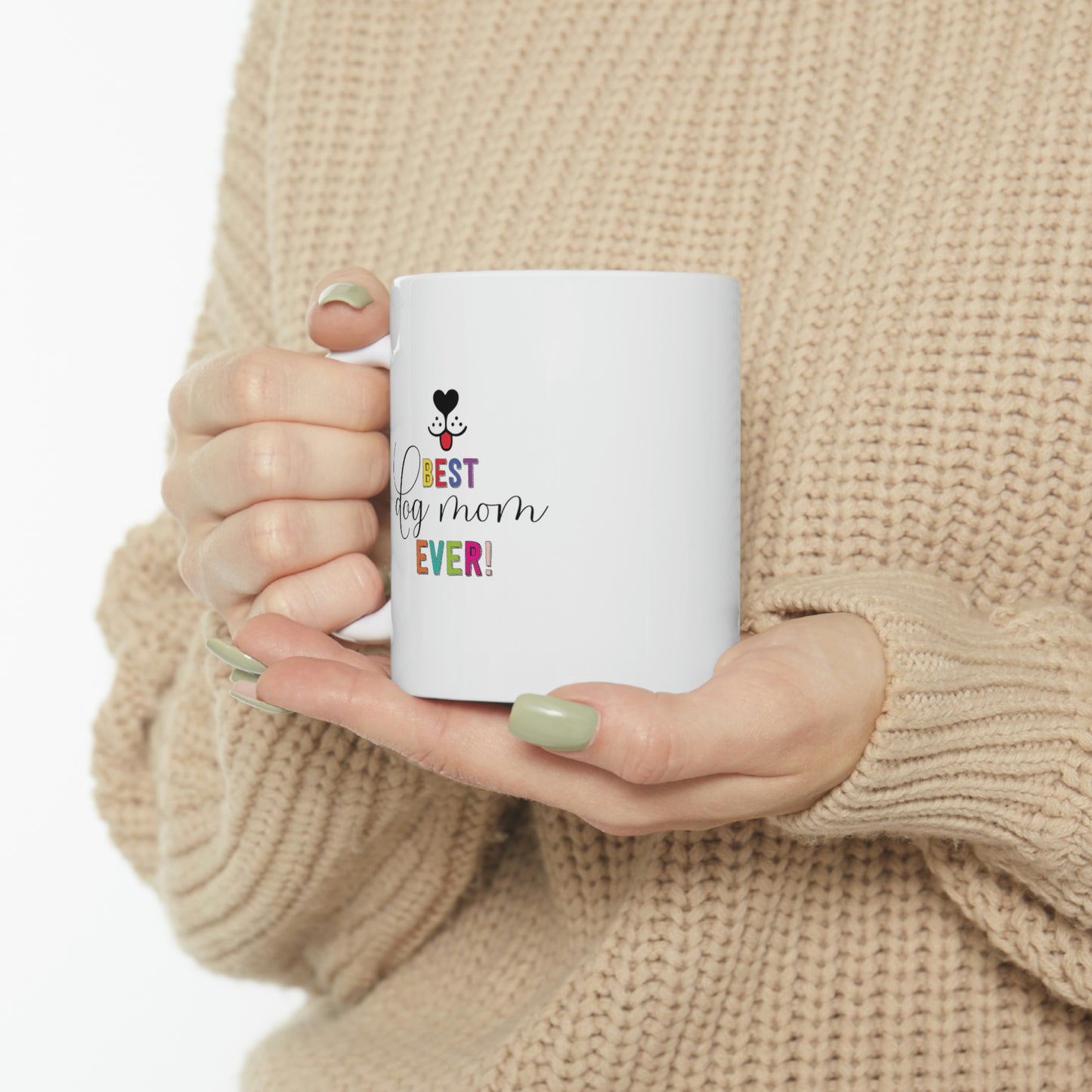 Best Dog Mom Ceramic Mug 11oz