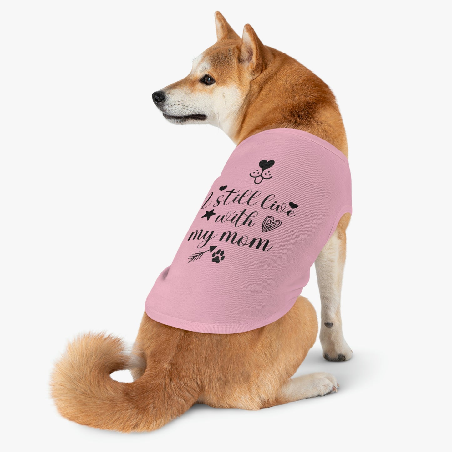 I still live with my mom Dog Pet Tank Top Cute Pet Clothes