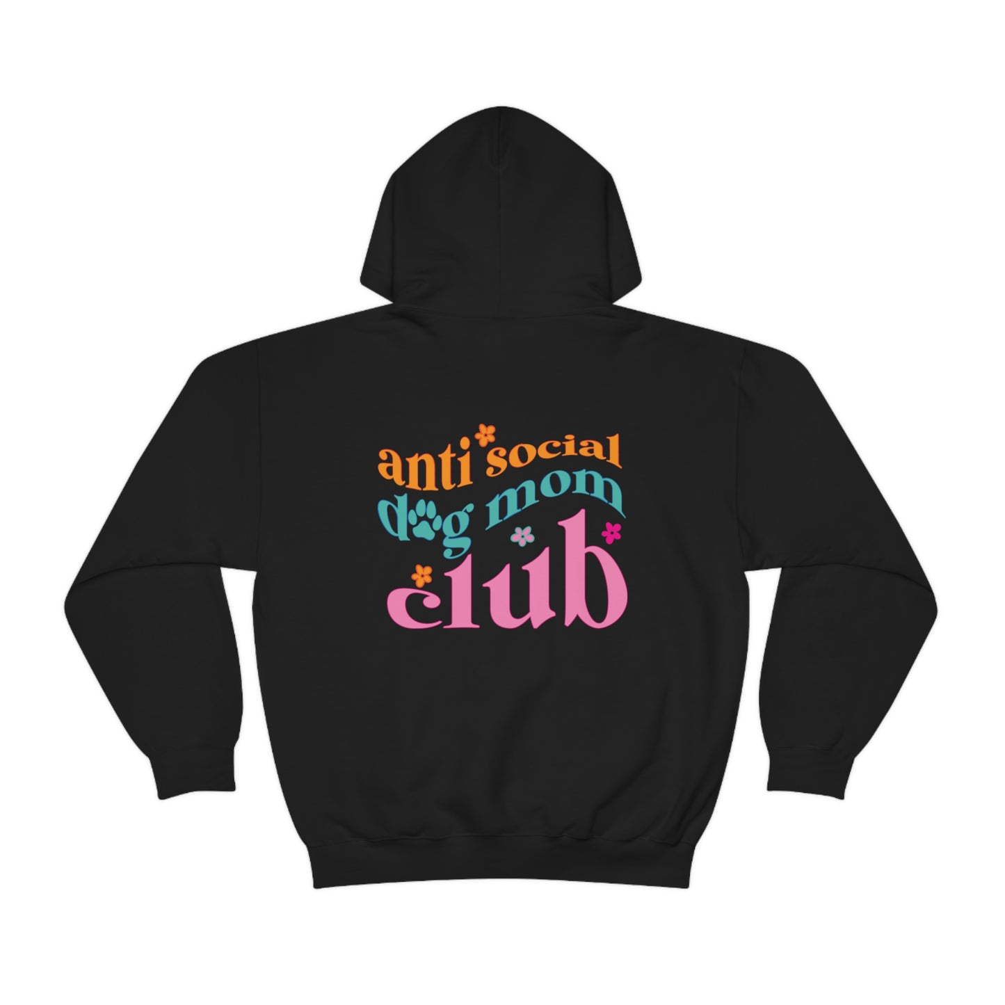 Anti Social Dog Moms Club Unisex Heavy Blend Hooded Sweatshirt