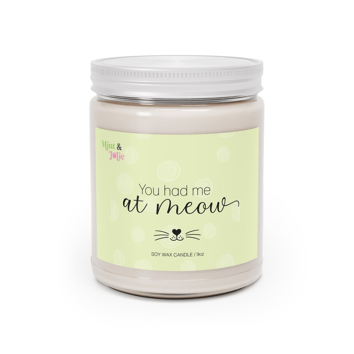 You Had Me at Meow Scented Candle, 9oz